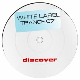 Album cover of White Label Trance 07