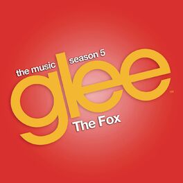 Album cover of The Fox (Glee Cast Version) (feat. Adam Lambert)