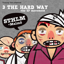 Album cover of 3 the Hard Way - Stockholm EP