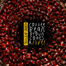 Album cover of Coffee Bean Brown Comes Alive