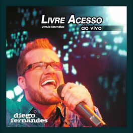 Album cover of Livre Acesso - Em São Paulo (Versão Estendida - Ao Vivo)
