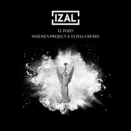 Album cover of El Pozo (Wisemen Project & Elyella Remix)