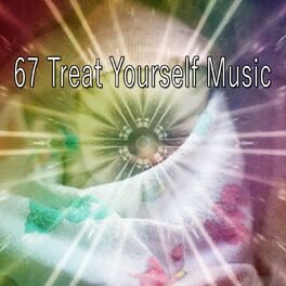 Album cover of 67 Treat Yourself Music