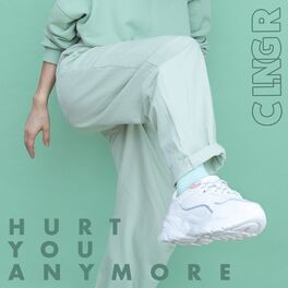 Album cover of Hurt You Anymore
