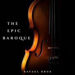 Album cover of The Epic Baroque
