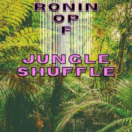 Ronin Op F Albums Songs Playlists Listen On Deezer