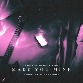 Album cover of Make You Mine (Acoustic)