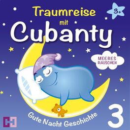 Album cover of Meeresrauschen - Gute Nacht Geschichte (Traumreise mit Cubanty - Teil 3)