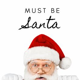 Album cover of Must Be Santa