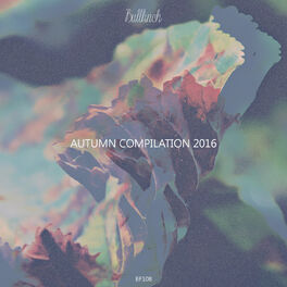 Album cover of Bullfinch Autumn Compilation 2016