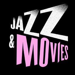 Album cover of Jazz & Movies
