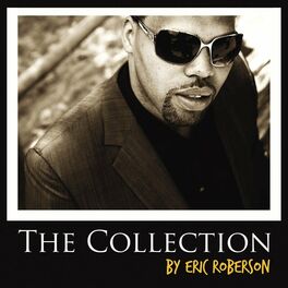 Eric Roberson albums songs playlists Listen on Deezer