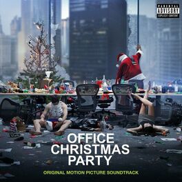 Album cover of Office Christmas Party (Original Motion Picture Soundtrack)