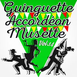 Album cover of Guinguette Accordéon Musette, Vol. 14