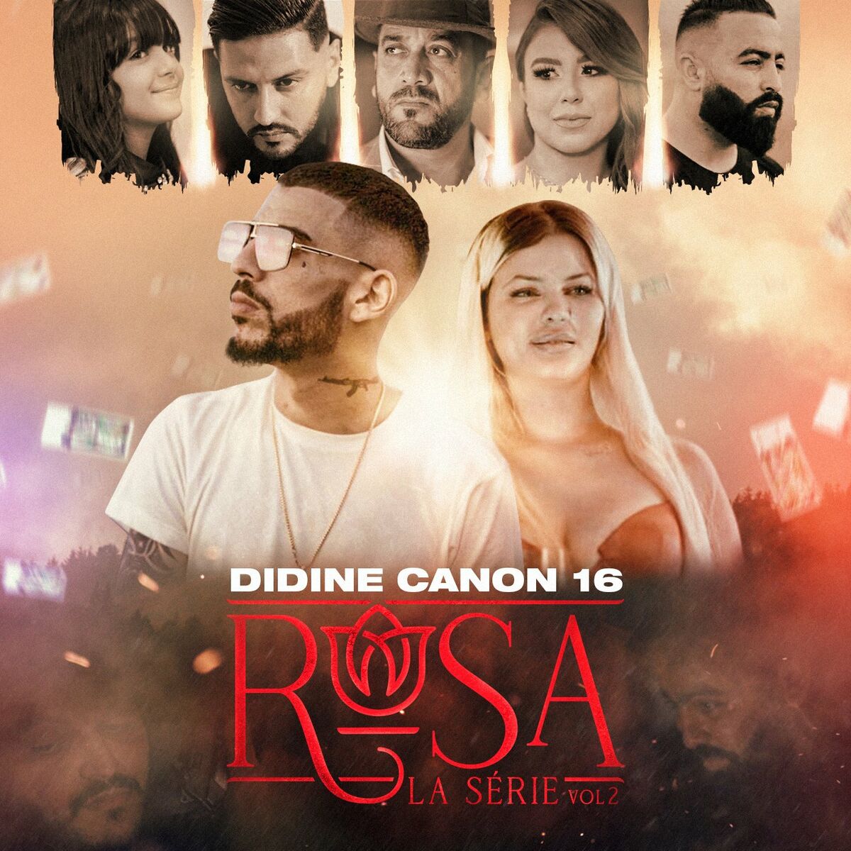 Didine Canon 16 - Rosa (La série, vol. 2): listen with lyrics | Deezer