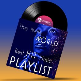 Album cover of The New World: Best Hit Music Playlist