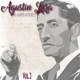 Album cover of Intérpretes de Agustín Lara, Vol. 2