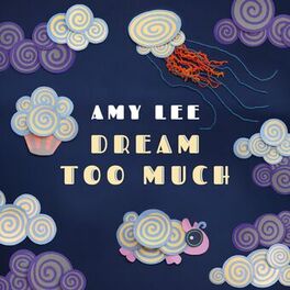 Album cover of Dream Too Much