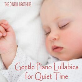 Album cover of Gentle Piano Lullabies for Quiet Time