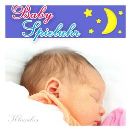Album cover of Spieluhr Klassiker (Die Schönsten Baby Schlaf Lieder Und Kinder Lieder Als Einschlaf Hilfe)