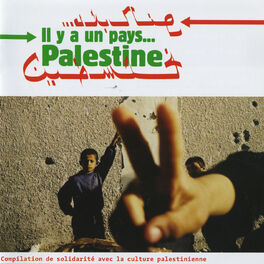 Album cover of Il y a un pays… Palestine