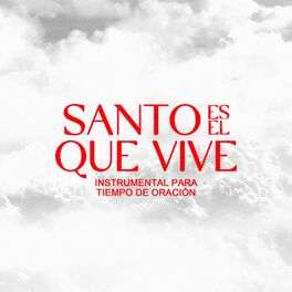 Album cover of Santo Es El Que Vive (Instrumental)