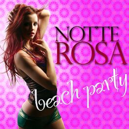 Album cover of Notte Rosa Beach Party