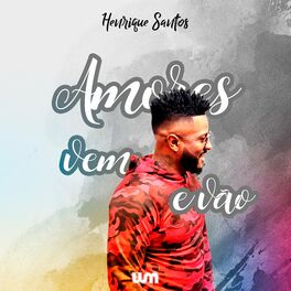 Album cover of Amores Vem e Vão