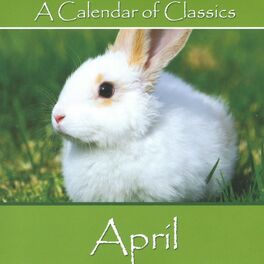 Album cover of A Calendar Of Classics - April
