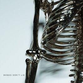 Album cover of Bones Don't Lie