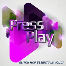 Album cover of Glitch Hop Essentials Vol. 07
