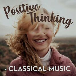Album cover of Positive Thinking - Classical Music