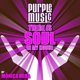 Album cover of There Is Soul in My House - Monica Mira