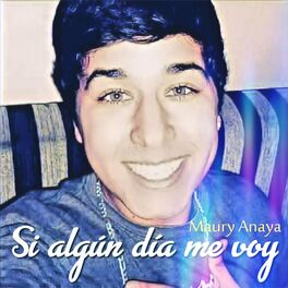 Maury Anaya: música, letras, canciones, discos | Escuchar en Deezer