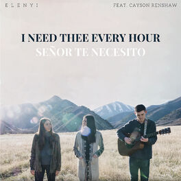 Album cover of I Need Thee Every Hour / Señor Te Necesito
