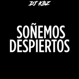 Album cover of Soñemos Despiertos
