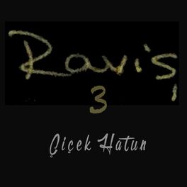Album cover of Raviş 3 / Çiçek Hatun