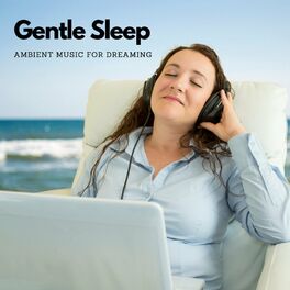 Album cover of Gentle Sleep: Ambient Music for Dreaming