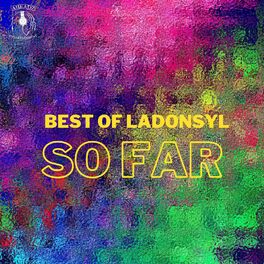 Album cover of Best of Ladonsyl so Far