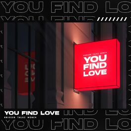 Album cover of You Find Love