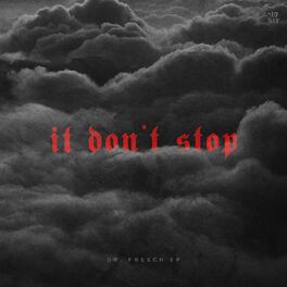 Album cover of It Don’t Stop EP