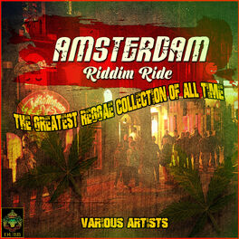 Album cover of Amsterdam Riddim Ride - The Greatest Reggae Collection of All Time