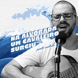 Album cover of Na Alvorada um Cavaleiro Surgiu