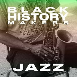 Album cover of Black History Makers: JAZZ