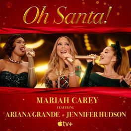 Album cover of Oh Santa! (feat. Ariana Grande & Jennifer Hudson)