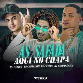 Album cover of As Safada Aqui do Chapa