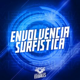 Album cover of Envolvência Surfistica
