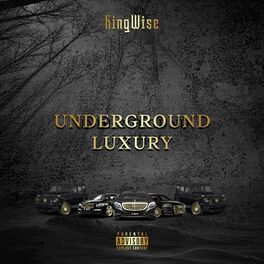 underground luxury album cover
