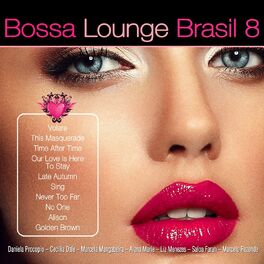 Album cover of Bossa Lounge Brasil, Vol. 8