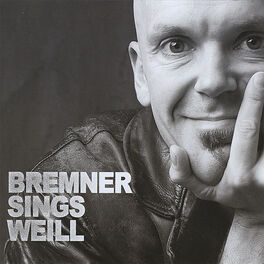 Album cover of Bremner Sings Weill